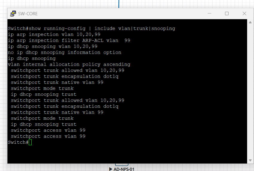 SW-CORE — DHCP Snooping + ARP Inspection on VLANs 10, 20, 99